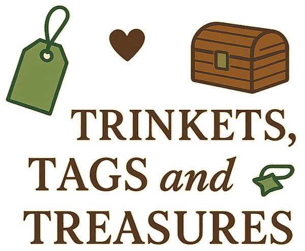 Trinkets, Tags and Treasures